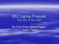 812 Laptop Proposal The Sky is the Limit PowerPoint PPT Presentation