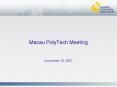 Macau PolyTech Meeting PowerPoint PPT Presentation