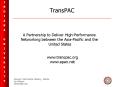 TransPAC PowerPoint PPT Presentation