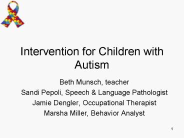 Intervention for Children with Autism