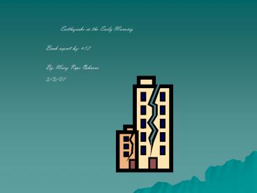 Earthquake in the Early Morning