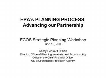 EPAs PLANNING PROCESS: Advancing our Partnership