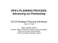 EPAs PLANNING PROCESS: Advancing our Partnership PowerPoint PPT Presentation