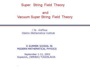 Tachyon condensation and Vacuum SuperString Field Theory