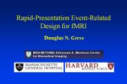 Rapid-Presentation Event-Related Design for fMRI