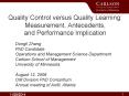 Quality Control versus Quality Learning: Measurement, Antecedents, and Performance Implication PowerPoint PPT Presentation