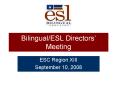 BilingualESL Directors Meeting PowerPoint PPT Presentation