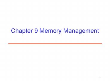 Chapter 9 Memory Management