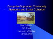 Computer-Supported Community Networks and Social Cohesion