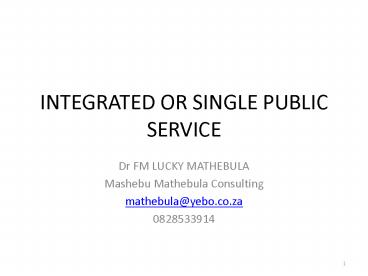 INTEGRATED OR SINGLE PUBLIC SERVICE