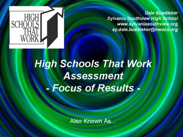 High Schools That Work Assessment Focus of Results