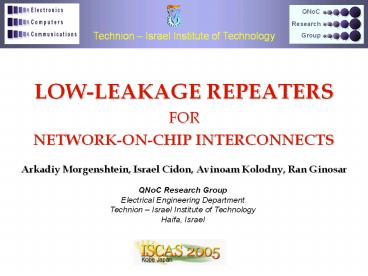 LOW-LEAKAGE REPEATERS FOR NETWORK-ON-CHIP INTERCONNECTS