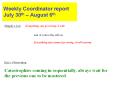 Weekly Coordinator report July 30th  PowerPoint PPT Presentation