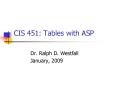CIS 451: Tables with ASP PowerPoint PPT Presentation