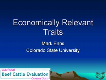 Economically Relevant Traits