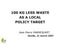 100 KG LESS WASTE PowerPoint PPT Presentation