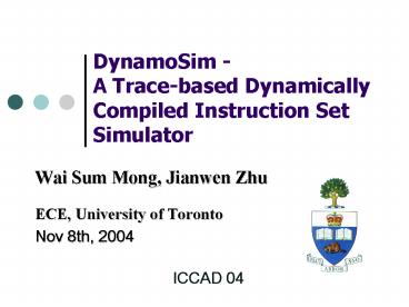 DynamoSim A Tracebased Dynamically Compiled Instruction Set Simulator