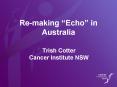 Remaking Echo in Australia PowerPoint PPT Presentation
