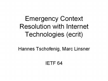 Emergency Context Resolution with Internet Technologies (ecrit)