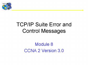 TCPIP Suite Error and Control Messages
