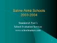 Saline Area Schools 20032004 PowerPoint PPT Presentation