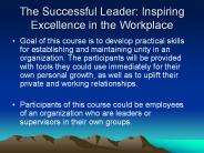 The Successful Leader: Inspiring Excellence in the Workplace