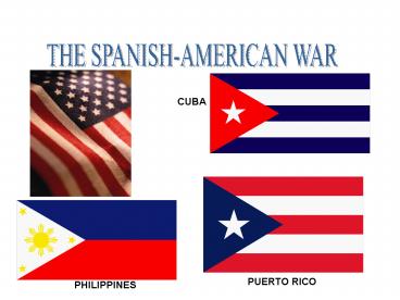 THE SPANISHAMERICAN WAR