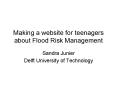 Making a website for teenagers about Flood Risk Management PowerPoint PPT Presentation