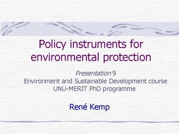 Policy instruments for environmental protection