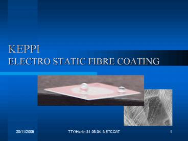 KEPPI ELECTRO STATIC FIBRE COATING