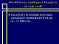 How did the early church preach the gospel to the whole world PowerPoint PPT Presentation