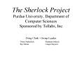 The Sherlock Project Purdue University, Department of Computer Sciences Sponsored by Tellabs, Inc' PowerPoint PPT Presentation