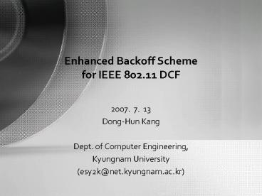 Enhanced Backoff Scheme for IEEE 802'11 DCF