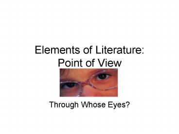 Elements of Literature: Point of View