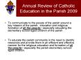 Annual Review of Catholic Education in the Parish 2009 PowerPoint PPT Presentation
