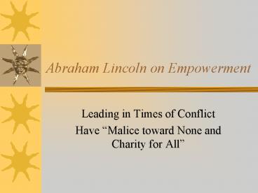 Abraham Lincoln on Empowerment