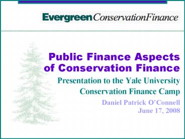 Public Finance Aspects of Conservation Finance