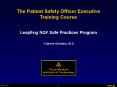 The Patient Safety Officer Executive Training Course PowerPoint PPT Presentation