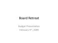 Board Retreat PowerPoint PPT Presentation
