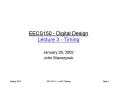 EECS150 - Digital Design Lecture 3 - Timing PowerPoint PPT Presentation