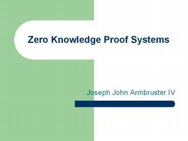 Zero%20Knowledge%20Proof%20Systems