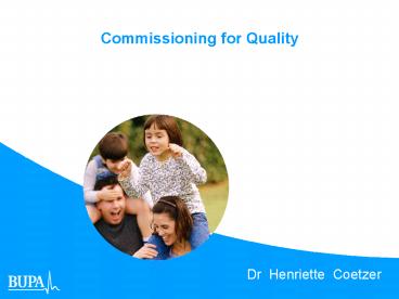 Commissioning for Quality