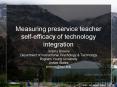 Measuring preservice teacher self-efficacy of technology integration PowerPoint PPT Presentation