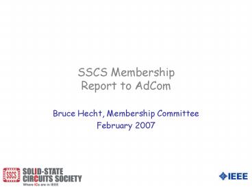 SSCS Membership Report to AdCom