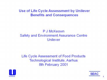 Use of Life Cycle Assessment by Unilever