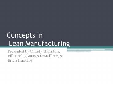 Concepts in Lean Manufacturing