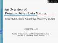 An Overview of DomainDriven Data Mining: Toward Actionable Knowledge Discovery AKD PowerPoint PPT Presentation