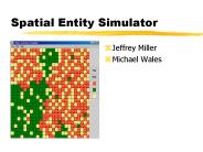 Spatial Entity Simulator
