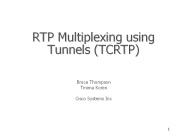 RTP Multiplexing using Tunnels (TCRTP)