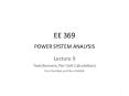 EE 369 POWER SYSTEM ANALYSIS PowerPoint PPT Presentation